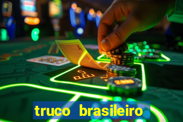 truco brasileiro giro feliz